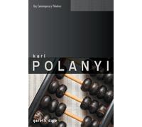 Gareth Dale Karl Polanyi (Tascabile) Key Contemporary Thinkers