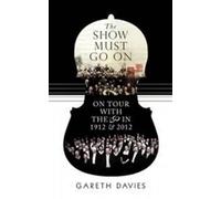 Gareth Davies The Show Must Go on (Copertina rigida)