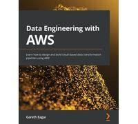 Gareth Eagar Data Engineering with AWS (Tascabile)