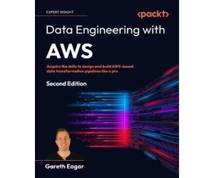 Gareth Eagar Data Engineering with AWS (Tascabile)