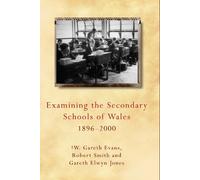 Gareth Elwyn Jones Robert Sm Examining the Secondary Schools (Copertina rigida)