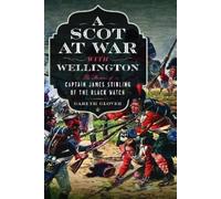 Gareth Glover A Scot at War with Wellington (Copertina rigida)