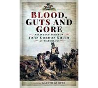 Gareth Glover Blood, Guts and Gore (Copertina rigida)