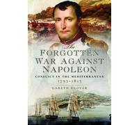 Gareth Glover The Forgotten War Against Napoleon (Copertina rigida)