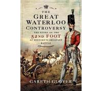 Gareth Glover The Great Waterloo Controversy (Copertina rigida)