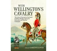 Gareth Glover With Wellington's Cavalry (Tascabile)