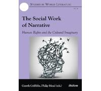 Gareth Griffiths The Social Work of Narrative (Tascabile)