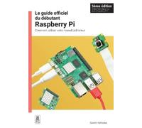 Gareth Halfacre Le guide officiel du debutant Raspberry Pi, 5eme edi (Tascabile)
