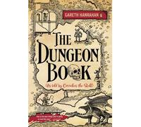 Gareth Hanrahan The Dungeon Book (Tascabile)