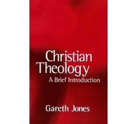 Gareth Jones Christian Theology (Copertina rigida)