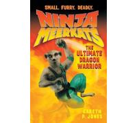 Gareth Jones Ninja Meerkats (#7) the Ultimate Dr (Tascabile)