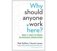 Gareth Jones Rob Goffee Why Should Anyone Work Here? (Copertina rigida)