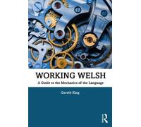 Gareth King Working Welsh (Tascabile)