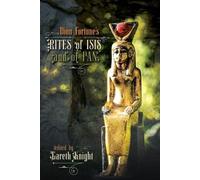 Gareth Knight Dion Fortune Dion Fortune's Rites of Isis and of Pan (Tascabile)