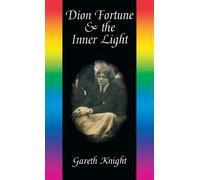 Gareth Knight Dion Fortune & the Inner Light (Copertina rigida)