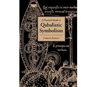 Gareth Knight Knight Gareth Practical Guide to Qabalistic Symbolism (Tascabile)