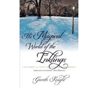 Gareth Knight The Magical World of the Inklings (Tascabile)