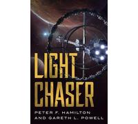 Gareth L. Powell Peter F. Hamilton Light Chaser (Tascabile)