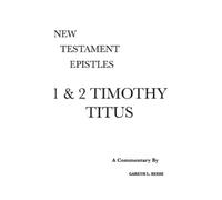 Gareth L Reese 1 & 2 Timothy and Titus (Copertina rigida)