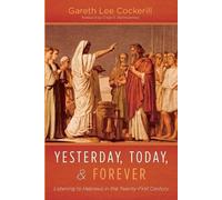 Gareth Lee Cockerill Yesterday, Today, and Forever (Tascabile)