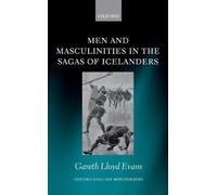 Gareth Lloyd Ev Men and Masculinities in the Sagas of Iceland (Copertina rigida)
