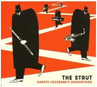 Gareth Lockrane's Grooveyard The Strut (CD) Album