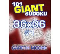 Gareth Moore 101 Giant Sudoku 36x36 #1 (Tascabile)