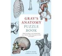 Gareth Moore Gabrielle M Finn Gray's Anatomy Puzzle Book (Tascabile)