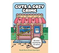 Gareth Moore Laura Jayne Ayres Cute and Cozy Crime (Tascabile)