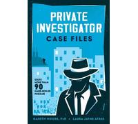 Gareth Moore Laura Jayne Ayres Private Investigator Case Files (Tascabile)