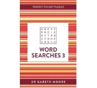 Gareth Moore Perfect Pocket Puzzles: Word Searches 3 (Tascabile)