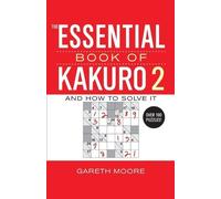 Gareth Moore The Essential Book of Kakuro 2 (Tascabile)
