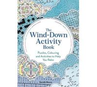 Gareth Moore The Wind-Down Activity Book (Tascabile)