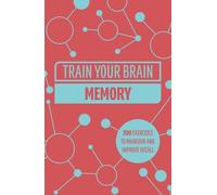 Gareth Moore Train Your Brain: Memory (Tascabile) Train Your Brain