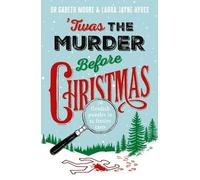 Gareth Moore 'Twas the Murder Before Christmas (Tascabile)