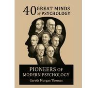 Gareth Morgan Thomas 40 Great Minds of Psychology (Tascabile)