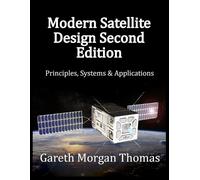 Gareth Morgan Thomas Modern Satellite Design Second Edition (Tascabile)