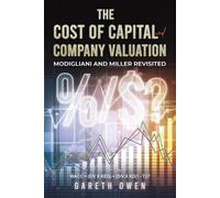 Gareth Owen The Cost of Capital and Company Valuation (Tascabile)