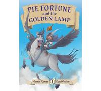 Gareth P Jones Dan Whisker Pie Fortune and the Golden Lamp (Tascabile)