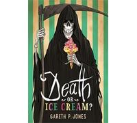 Gareth P Jones Death or Ice Cream? (Tascabile)