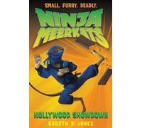 Gareth P Jones Ninja Meerkats (#4): Hollywood Showdown (Tascabile)