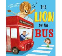 Gareth P Jones The Lion on the Bus (Tascabile)