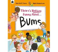 Gareth P. Jones There's Nothing Funny About Bums (Copertina rigida)