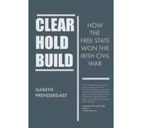 Gareth Predergast Clear, Hold, Build (Tascabile)