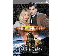 Gareth Roberts Doctor Who: I Am a Dalek (Tascabile) DOCTOR WHO