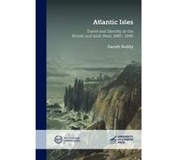 Gareth Roddy Atlantic Isles: Travel and Identity in the Briti (Copertina rigida)