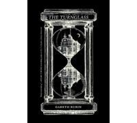 Gareth Rubin The Turnglass (Copertina rigida)