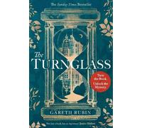 The Turnglass: The Sunday Times Bestseller - turn the book, uncover the mystery