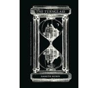 Gareth Rubin The Turnglass (Tascabile)