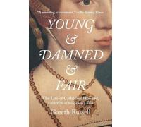Gareth Russell Young and Damned and Fair (Tascabile)